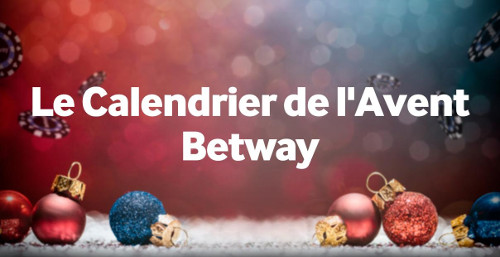 Calendrier de lAvent Betway